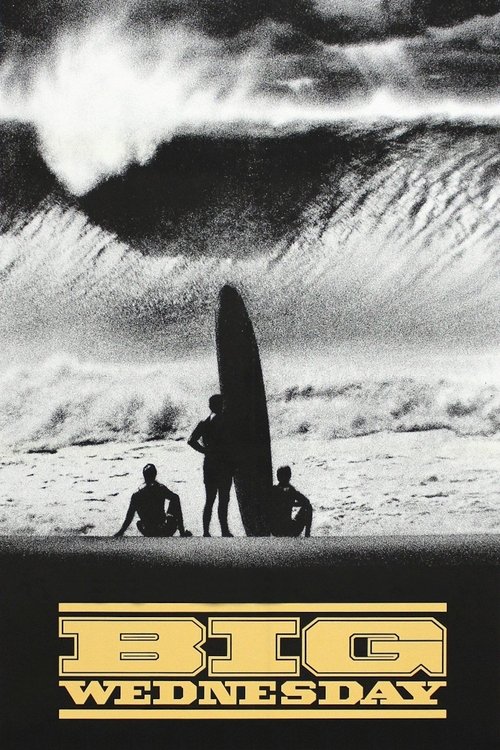 This black-and-white poster captures the essence of "Big Wednesday" with silhouetted figures against a dramatic ocean backdrop. The gritty, moody atmosphere evokes a sense of adventure and camaraderie, while the bold title at the bottom hints at the film's comedic and action-packed storyline.