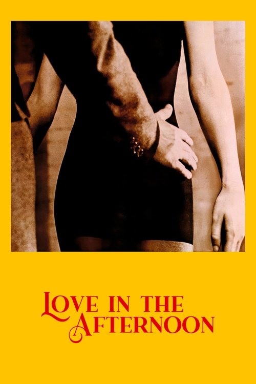 The poster features a sepia-toned image of two people embracing, with one hand resting on the other's shoulder. The warm, golden-yellow background contrasts with the dark silhouette of the couple, evoking a romantic and intimate mood. The title "Love in the Afternoon" is elegantly written in red ...