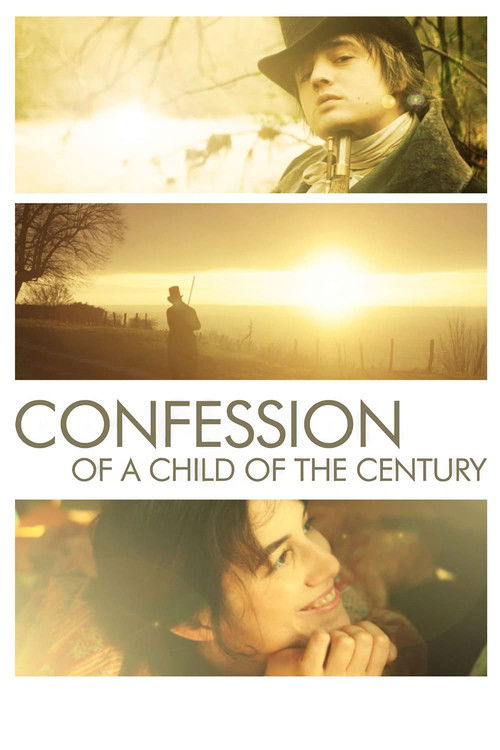 Confession of a Child of the Century poster