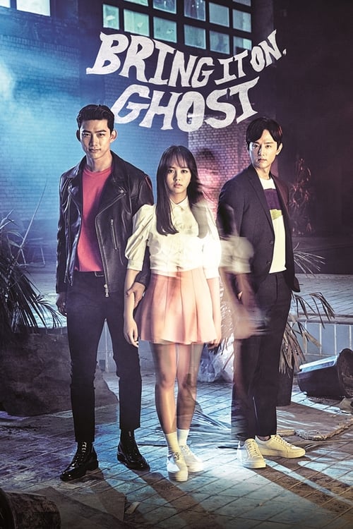 The poster features three characters standing in a dimly lit, eerie setting with a mysterious atmosphere. The dark tones and shadowy background create a suspenseful mood, while the vibrant colors of the characters' clothing add contrast. The title "Bring It On, Ghost" is prominently displayed at ...