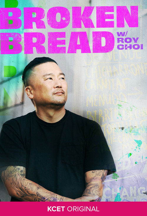 The poster features a man with tattoos and a serious expression against a colorful, abstract background. The bold pink text "BROKEN BREAD" dominates the top, with "W/ MOU CHOI" below. A pink banner at the bottom reads "KCET ORIGINAL," suggesting a Korean TV show. The overall mood is intense and d...