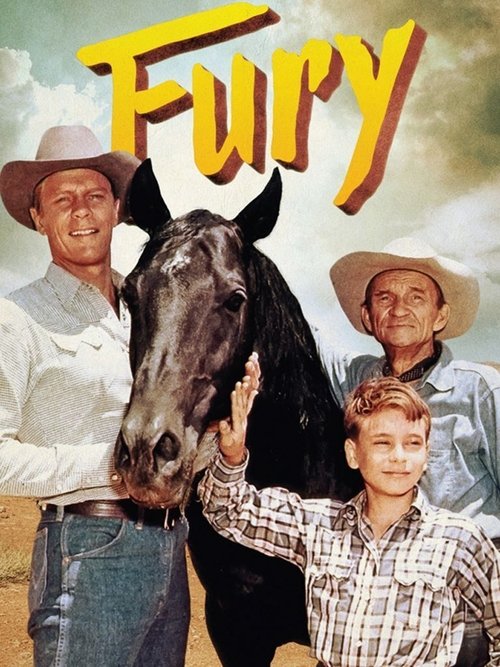 The poster features four men in cowboy hats and plaid shirts, with a large black horse in the center. The title "Fury" is prominently displayed in bold yellow letters against a sky background. The overall mood is rugged and adventurous, capturing the essence of western entertainment.