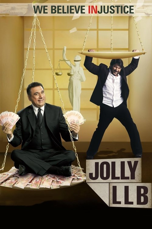 The poster features a man in a suit holding a scale, with money on either side, while another figure balances a wooden plank above. The background is warm and yellow, evoking a sense of justice or fairness. The title "JOLLY LLB" is prominently displayed in bold letters at the bottom. The overall ...