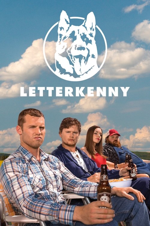 The poster features four men in casual attire, seated outdoors against a bright blue sky with fluffy white clouds. The title "Letterkenny" is prominently displayed in bold white letters beneath a stylized wolf logo. The mood is relaxed and humorous, suggesting a lighthearted comedy or sketch show.