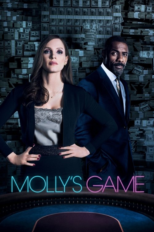 The poster features a woman in a black blazer and a man in a suit standing against a dark, textured brick wall. The title "MOLLY'S GAME" glows in neon pink and blue, suggesting a high-stakes, dramatic atmosphere. The mood is intense and professional, hinting at a thriller or drama.