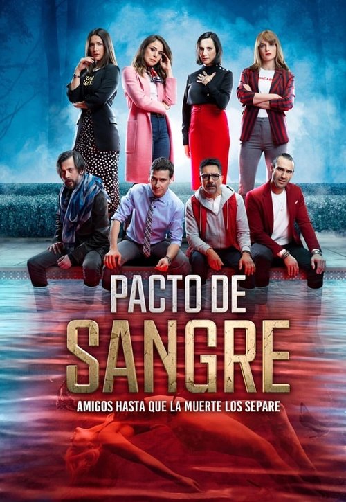 The poster features six characters in a dramatic pose against a stormy sky, with vibrant reds and blues dominating the scene. The title "Pacto de sangre" is prominently displayed in bold, metallic letters, suggesting a thriller or action drama. The overall mood is intense and suspenseful, hinting...