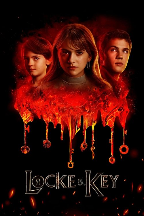 The poster features three young characters with intense expressions against a dark, ominous background. The central figure is surrounded by glowing red flames and dripping keys, creating a sense of danger and mystery. The title "Locke & Key" is prominently displayed at the bottom, emphasizing the...