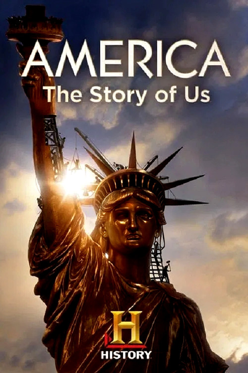 The poster features a silhouette of the Statue of Liberty against a dramatic sky, with the title "America: The Story of Us" prominently displayed. The warm golden light from the sun creates a powerful, hopeful mood, symbolizing hope and freedom.